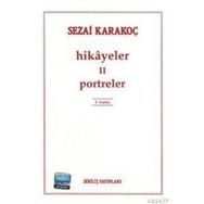 HIKAYELER 2 PORTRELER - SEZAI KARAKOÇ