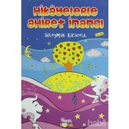 HIKAYELERLE AHIRET İNANCI - SÜLEYMAN KARACELIL