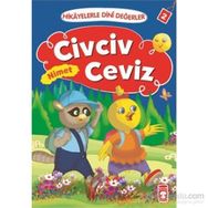 Hikayelerle Dini Değerler 2 - Civciv Ceviz Nimet - Asiye Aslı Aslaner