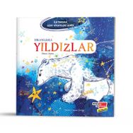 Hikayelerle Yıldızlar İlk Okuma Uzay Hikayeleri Serisi Dikkat Atölyesi Yayınları