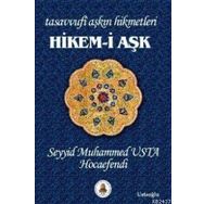 HIKEM-I AŞK TASAVVUFI AŞKIN HIKMETLERI - GENEL
