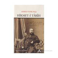 HIKMET-I TARIH - AHMET VEFIK PAŞA