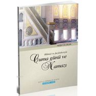 HIKMET VE FAZILETLERIYLE CUMA GÜNÜ VE NAMAZI - HÜSEYİN OKUR