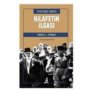 Hilafetin İlgası - Arnold J. Toynbee