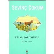 HILAL GÖRÜNÜNCE - SEVİNÇ ÇOKUM