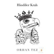 Hindiler Kralı - Orhan Tez