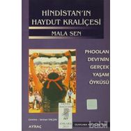 HİNDİSTAN'IN HAYDUT KRALİÇESİ PHOOLAN DEVI´NIN GERÇEK YAŞAM ÖYKÜSÜ - MALA SEN, SERMET YALÇIN