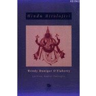HINDU MITOLOJISI - WENDY DONIGER O`FLAHERTY