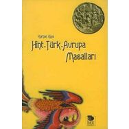 HINT-TÜRK-AVRUPA MASALLARI - KORHAN KAYA