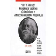 ''Hint ve Şiirin Sesi'' Rabindranath Tagore'nin Eğitim Görüşleri Ve Şantiniketan Okulu'ndaki Uygulamaları - Kolektif