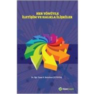 Hiperlink Yayınları Her Yönüyle İletişim ve Halkla İlişkiler - H. Buluthan Çetintaş