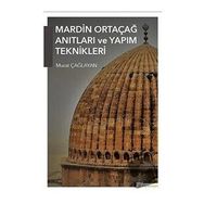 Hiperlink Yayınları Mardin Ortaçağ Anıtları ve Yapım Teknikleri