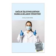 Hiperlink Yayınları Sağlık İşletmelerinde Farklılıkların Yönetimi