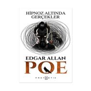 Hipnoz Altında Gerçekler - edgar allen poe