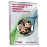 Hipokrat Kitabevi Riskli Bebeklerde Gelişimsel Erken Fizyoterapi ve Rehabilitasyon: Hacettepe Uygulamaları