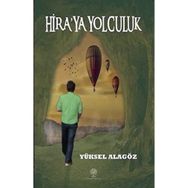 Hira'ya Yolculuk - Yüksel Alagöz