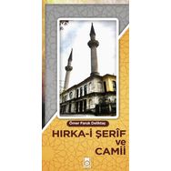 Hırka-i Şerif Ve Cami -Ömer Faruk Deliktaş