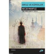 Hırsız ve Köpekler - Necib Mahfuz