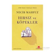 Hırsız ve Köpekler - Necip Mahfuz