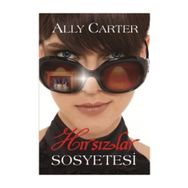 HIRSIZLAR SOSYETESI - ALLY CARTER
