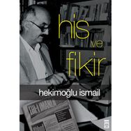 HIS VE FIKIR - HEKİMOĞLU İSMAİL
