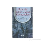 HISAR'DA KÜLTÜR VE SANAT KONUŞMALARI - ÖZTÜRK EMIROĞLU