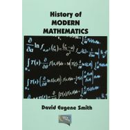 History Of Modern Mathematics - David Eugene Smith