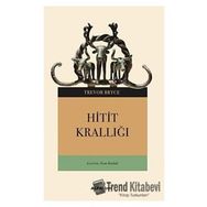 Hitit Krallığı - Trevor Bryce