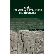 Hitit Merasim ve Bayramları Kil Kitapları - Çizgi Kitabevi