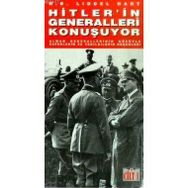 HITLERIN GENERALLERI KONUŞUYOR - H. B. LIDDEL HART