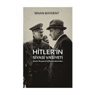 Hitler'in Siyasi Vasiyeti - Sinan Baykent