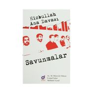 HIZBULLAH ANA DAVASI SAVUNMALAR - MEHMET VAROL;M. HÜSEYİN YILMAZ;CEMAL TUTAR
