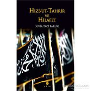 Hizbut Tahrir Ve Hilafet - Süha Taci Faruki