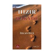 HIZIR - HAKYOL - ÖZCAN İNCE