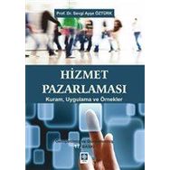 Hizmet Pazarlaması - Sevgi Ayşe Öztürk - Ekin Basım Yayın