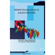 Hizmet Pazarlaması ve Kalite Yönetimi - Mesut Bozkurt Fatih Akcan