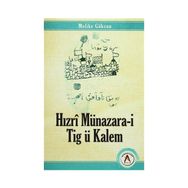 Hızrı Münazara-i Tig ü Kalem - Melike Gökcan