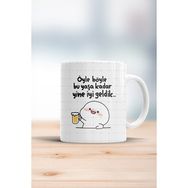 Hobi Shop Öyle Böyle Bu Yaşa Kadar Geldik Baskılı Porselen Kupa