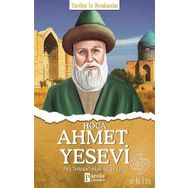 Hoca Ahmet Yesevi - Tarihte İz Bırakanlaz