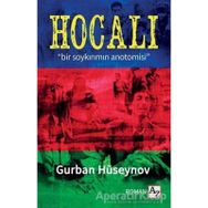 Hocalı - Bir Soykırımın Anatomisi - Gurban Hüseynov