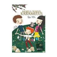 Hokus Pokus Karamelus - Ebru Köfter - Bilgiyolu Yayınları