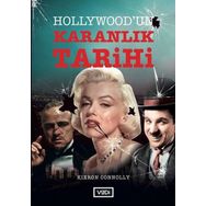 Hollywood'un Karanlık Tarihi - Kieron Connolly