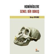 Hominidlere Genel Bir Bakış - Derya Eryılmaz