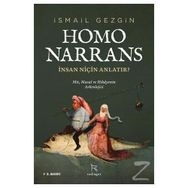 Homo Narrans: İnsan Niçin Anlatır? - İsmail Gezgin