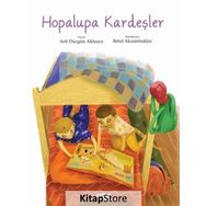 Hopalupa Kardeşler - Arif Düzgün Akbayır