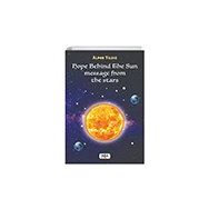 Hope Behind the Sun Message From The Stars Tilki Kitap