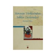 HORASAN TÜRKLERİNDEN FOLKLOR DERLEMELERI BOCNUR AĞZI - SULTAN TULU