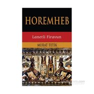 Horemheb - Murat Tetik