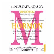 Hormon: Menopoz Öncesi - Sonrası - Mustafa Atasoy