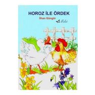 HOROZ İLE ÖRDEK - İLHAN GÜNGÖR